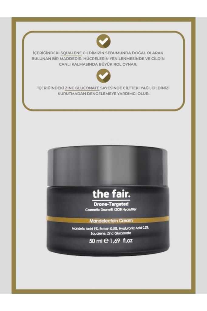 the fair. Drone-targeted Mandelectoin Mandelic Acid Vegan Face Cream 50 Ml